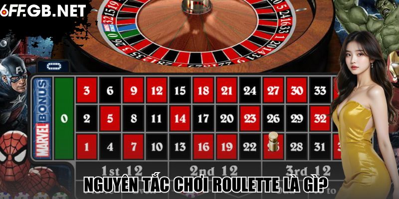Nguyên tắc chơi Roulette là gì?