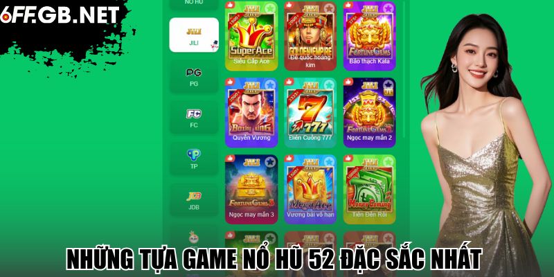 Những tựa game nổ hũ 52 đặc sắc nhất 