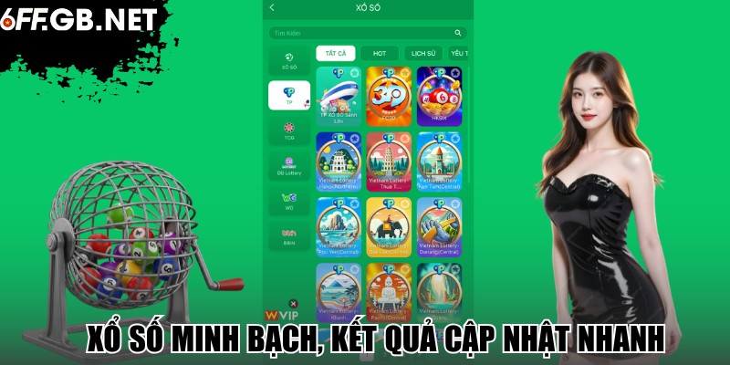 Xổ số minh bạch, kết quả cập nhật nhanh