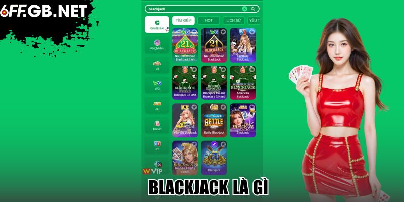 Blackjack Là Gì